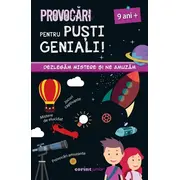 Provocari pentru pusti geniali &ndash; 9 ani