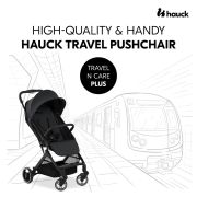 Carucior pentru copii Hauck Travel N Care PLUS, Black EKD60183