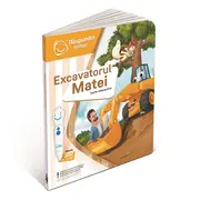 Raspundel Istetel, carte Excavatorul Matei BKF87508