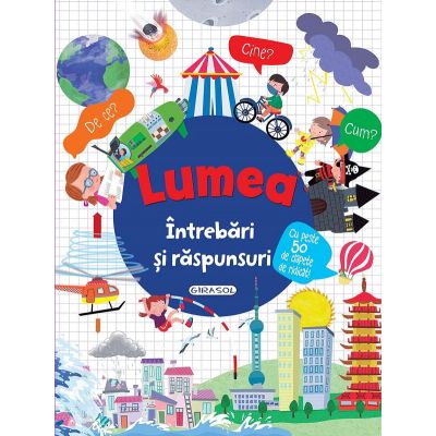 Intrebari si raspunsuri - lumea