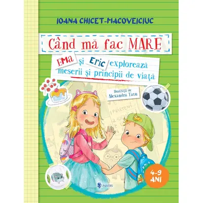 Cand ma fac mare - ema si eric exploreaza meserii si principii de viata