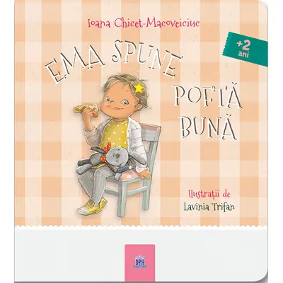 Ema spune pofta buna