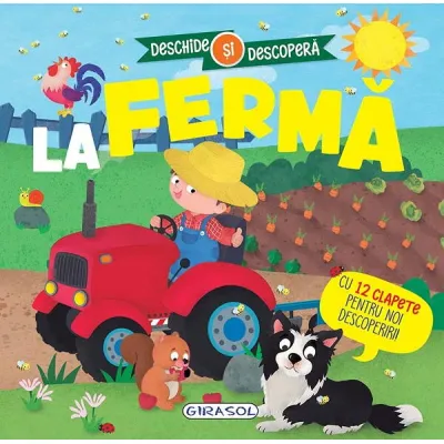 Deschide si descopera - la ferma