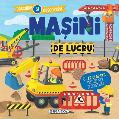 Deschide si descopera - masini de lucru
