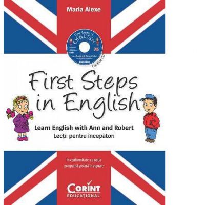 First steps in english. lectii pentru incepatori (contine cd audio)