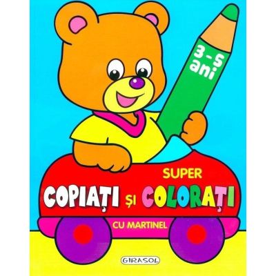 Super copiati si colorati cu martinel