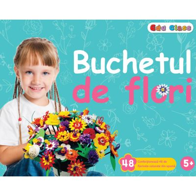 Set creativ - buchetul de flori