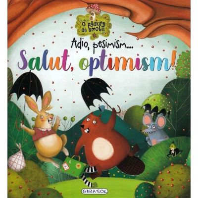 Adio, pesimism...salut, optimism!