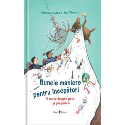 Bunele maniere pentru incepatori