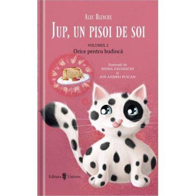 Jup, un pisoi de soi - volumul ii - orice pentru budinca