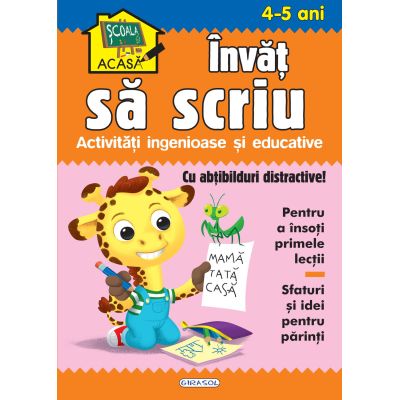 Scoala acasa - invat sa scriu 4-5 ani