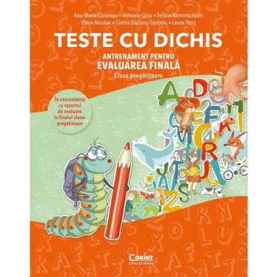 Teste cu dichis. antrenament pentru evaluarea finala clasa pregatitoare
