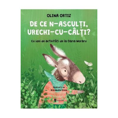De ce n-asculti, urechi-cu-calti?