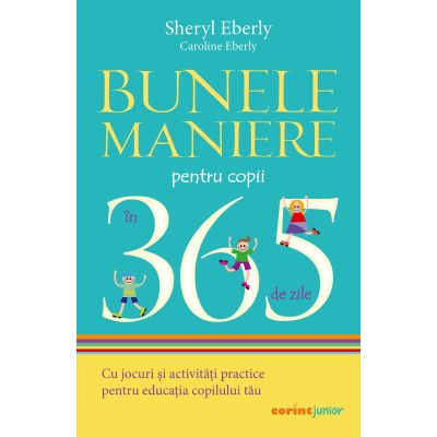 Bunele maniere pentru copii in 365 de zile