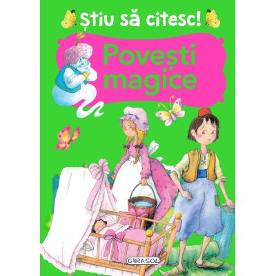 Stiu sa citesc! povesti magice