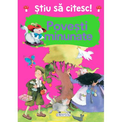 Stiu sa citesc! povesti minunate