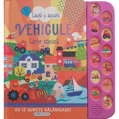 Asculta si invata: cartea cu sunetele vehiculelor