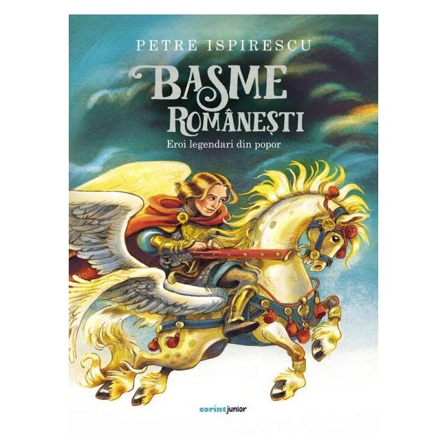 Basme romanesti. eroi legendari din popor