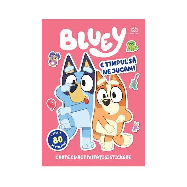 Bluey - e timpul sa ne jucam