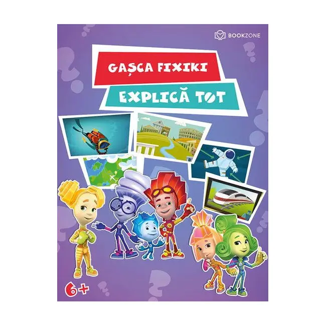 Caiet de activitati - gasca fixiki explica tot