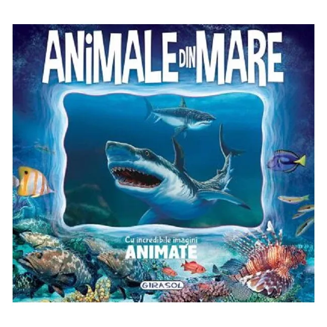 Animale din mare - cu incredibile imagini animate