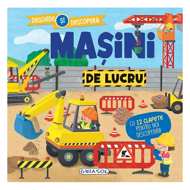 Deschide si descopera - masini de lucru