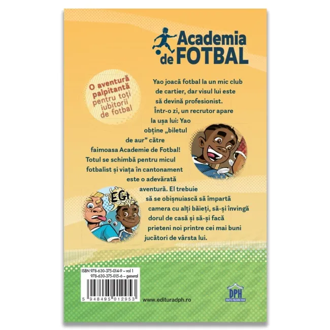 Academia de fotbal vol 1 - o hotarare importanta