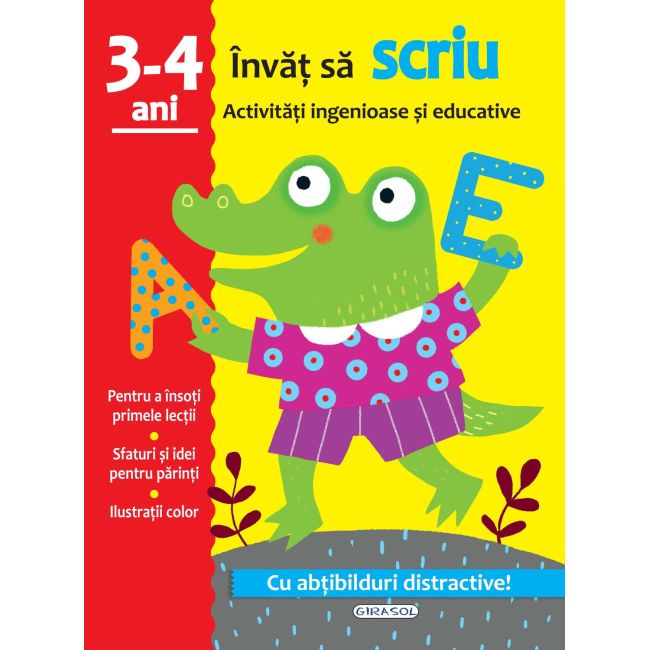 Activitati ingenioase si educative: invat sa scriu 3 - 4 ani