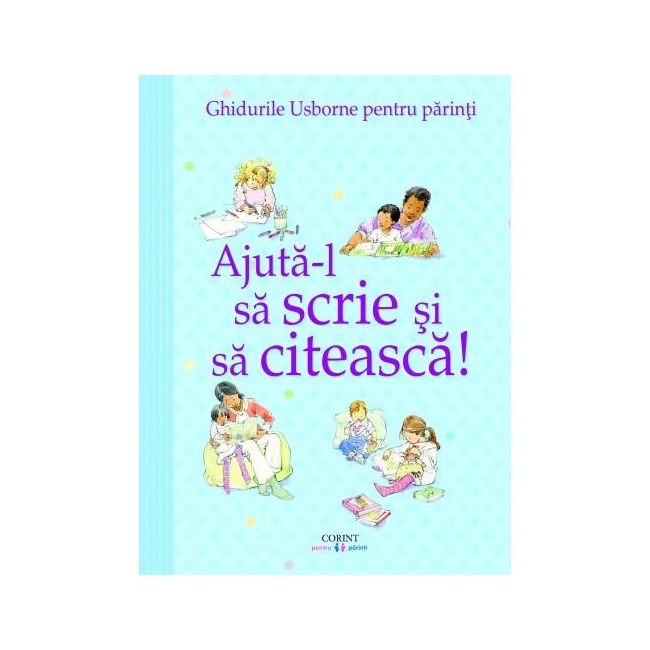 Ajuta-l sa scrie si sa citeasca! ghidurile usborne pentru parinti