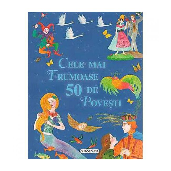 Cele mai frumoase 50 de povesti