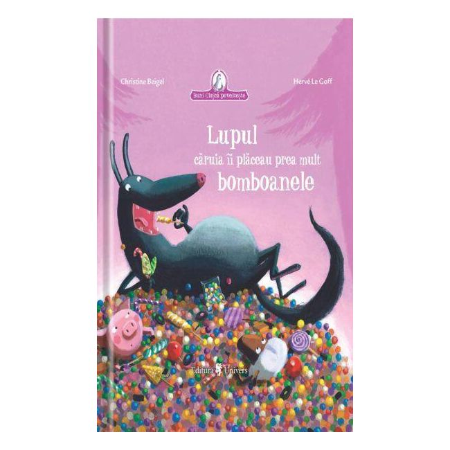Lupul caruia ii placeau prea mult bomboanele