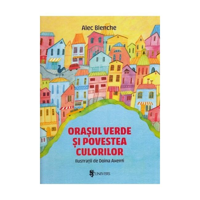 Orasul verde si povestea culorilor