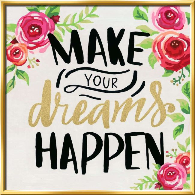 PICTURA PE NUMERE - MAKE YOUR DREAMS HAPPEN ARTRVSPBN29028