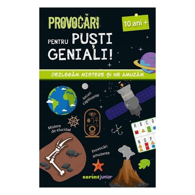 Provocari pentru pusti geniali – 10 ani