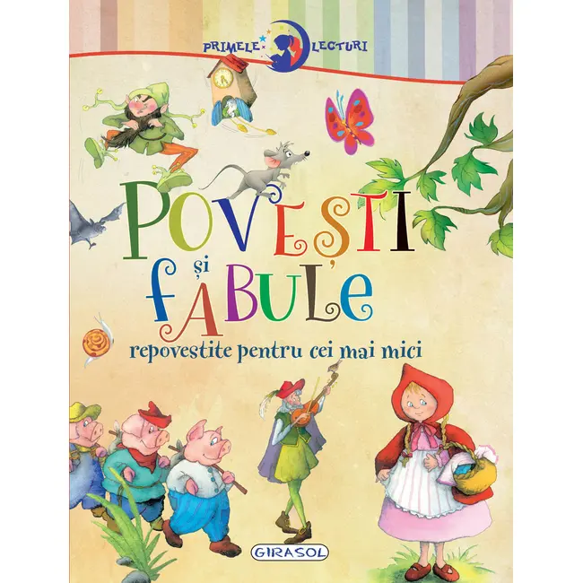 Primele lecturi: povesti si fabule