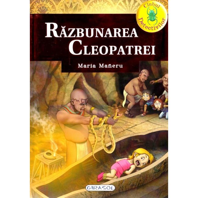 Clubul detectivilor - razbunarea cleopatrei