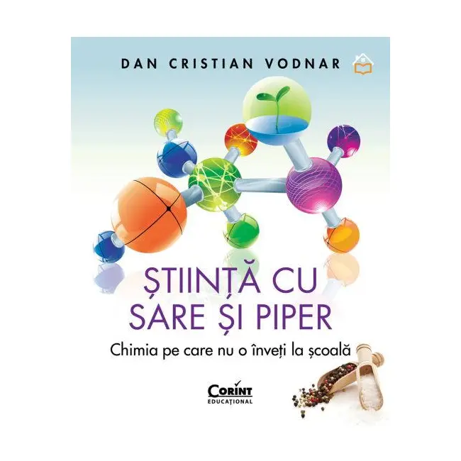 Stiinta cu sare si piper. chimia pe care nu o inveti la scoala