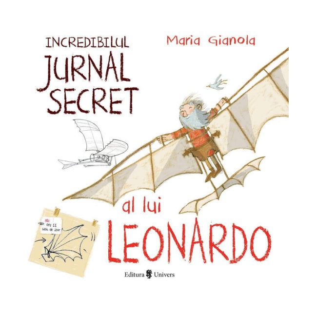 Incredibilul jurnal secret al lui leonardo